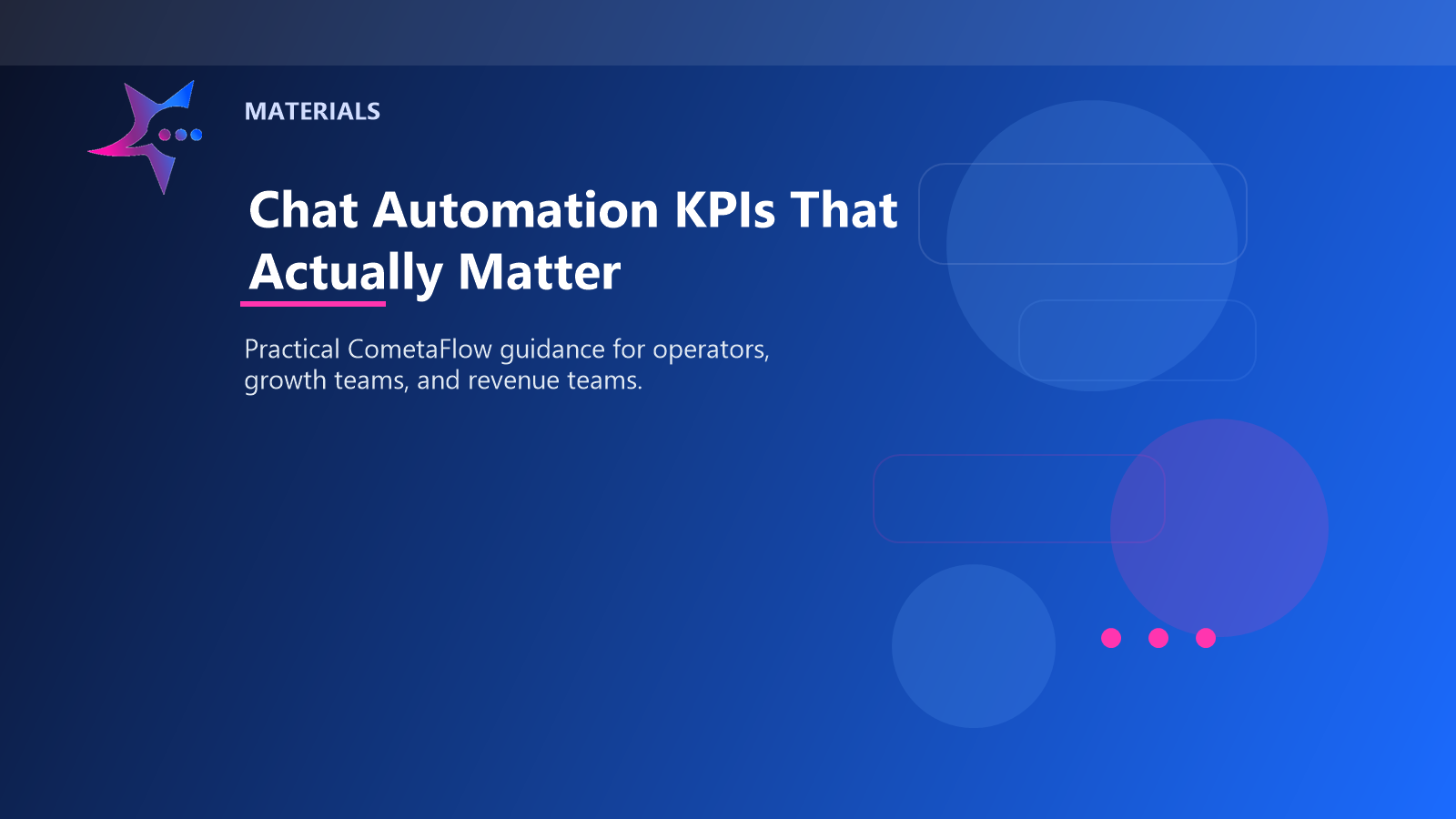 Chat Automation KPIs That Actually Matter - Materials for CometaFlow