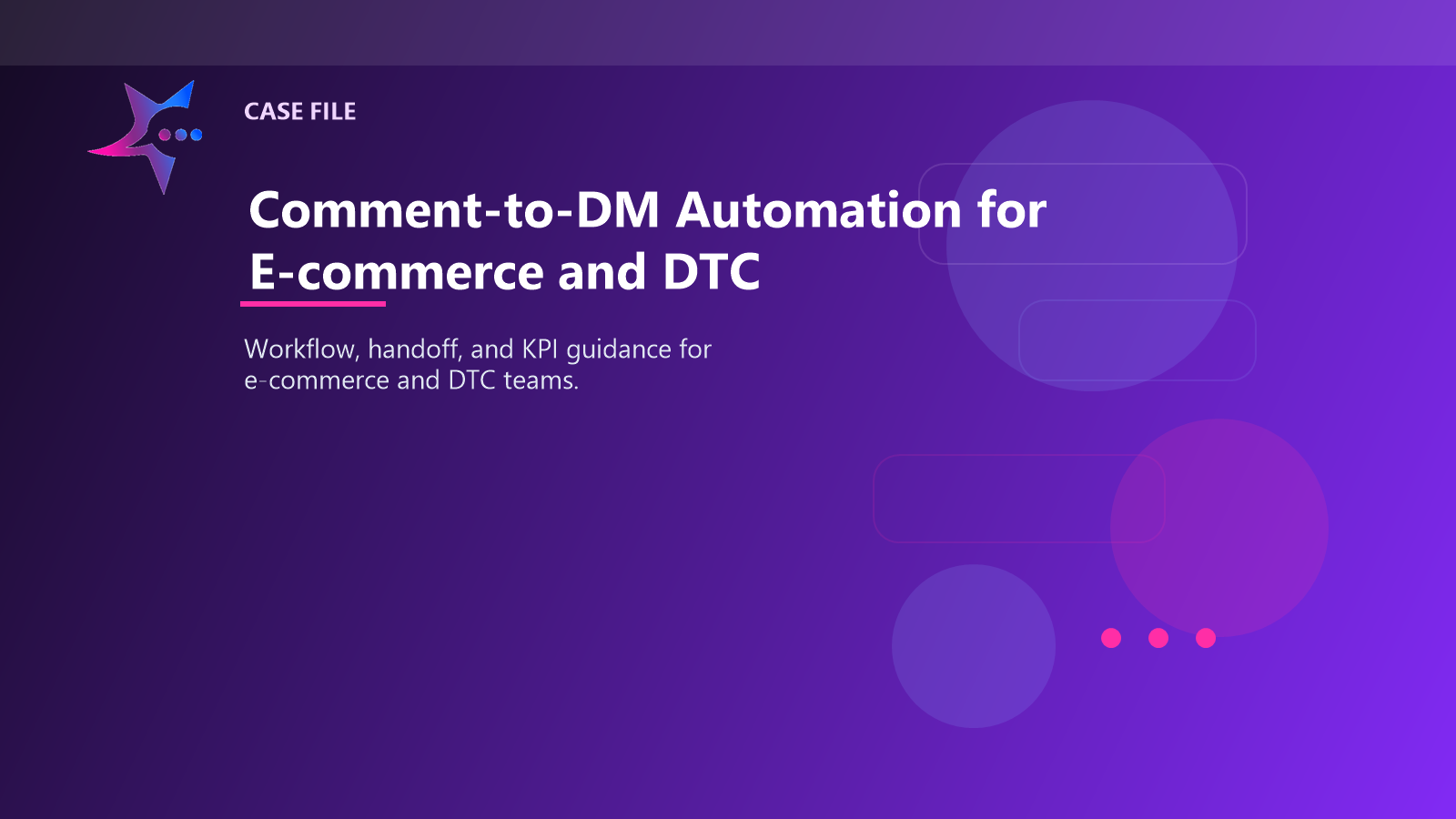Comment-to-DM Automation for E-commerce and DTC case illustration