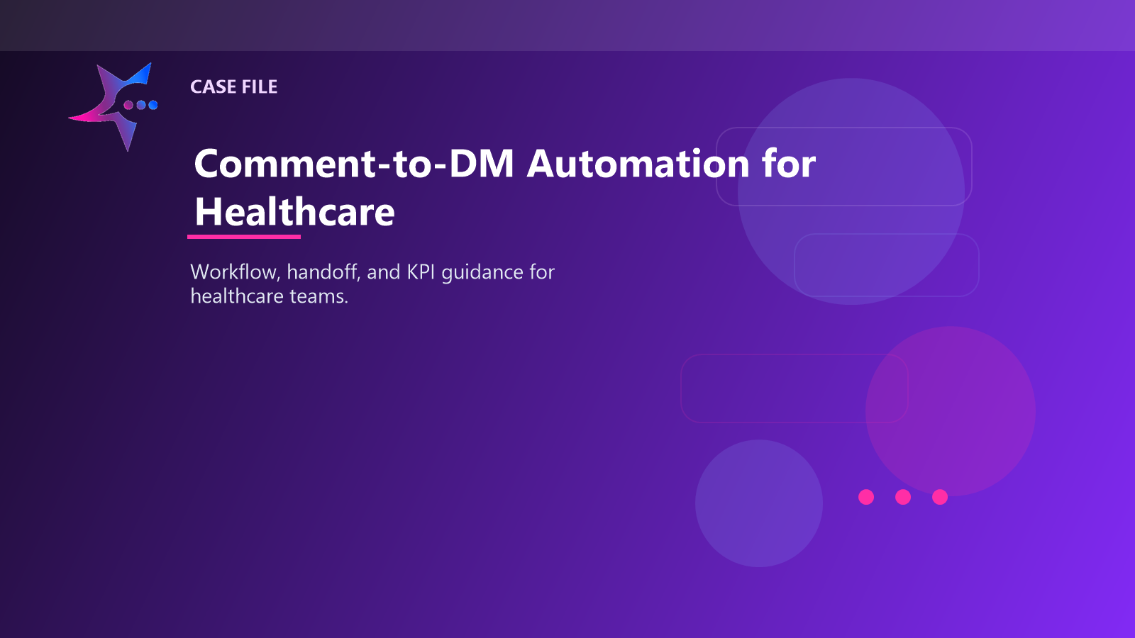 Comment-to-DM Automation for Healthcare case illustration