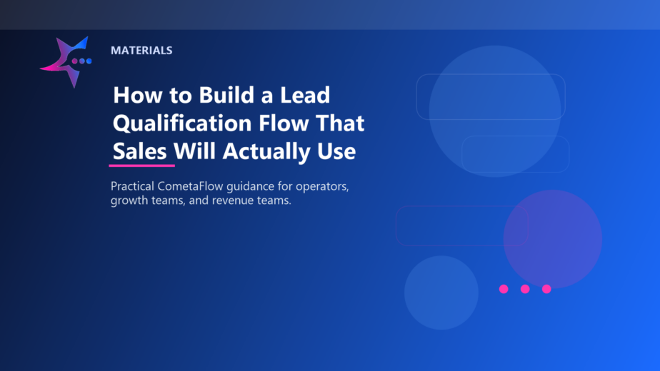How to Build a Lead Qualification Flow That Sales Will Actually Use - Materials for CometaFlow