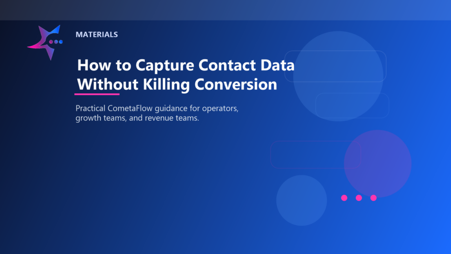 How to Capture Contact Data Without Killing Conversion - Materials for CometaFlow