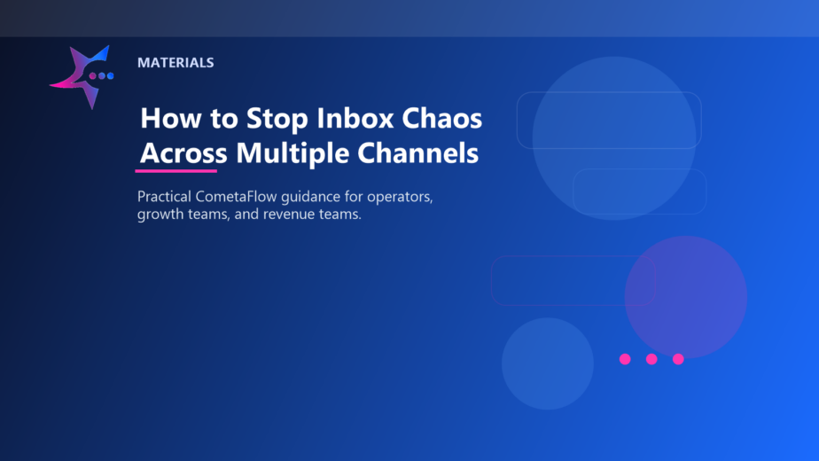 How to Stop Inbox Chaos Across Multiple Channels - Materials for CometaFlow