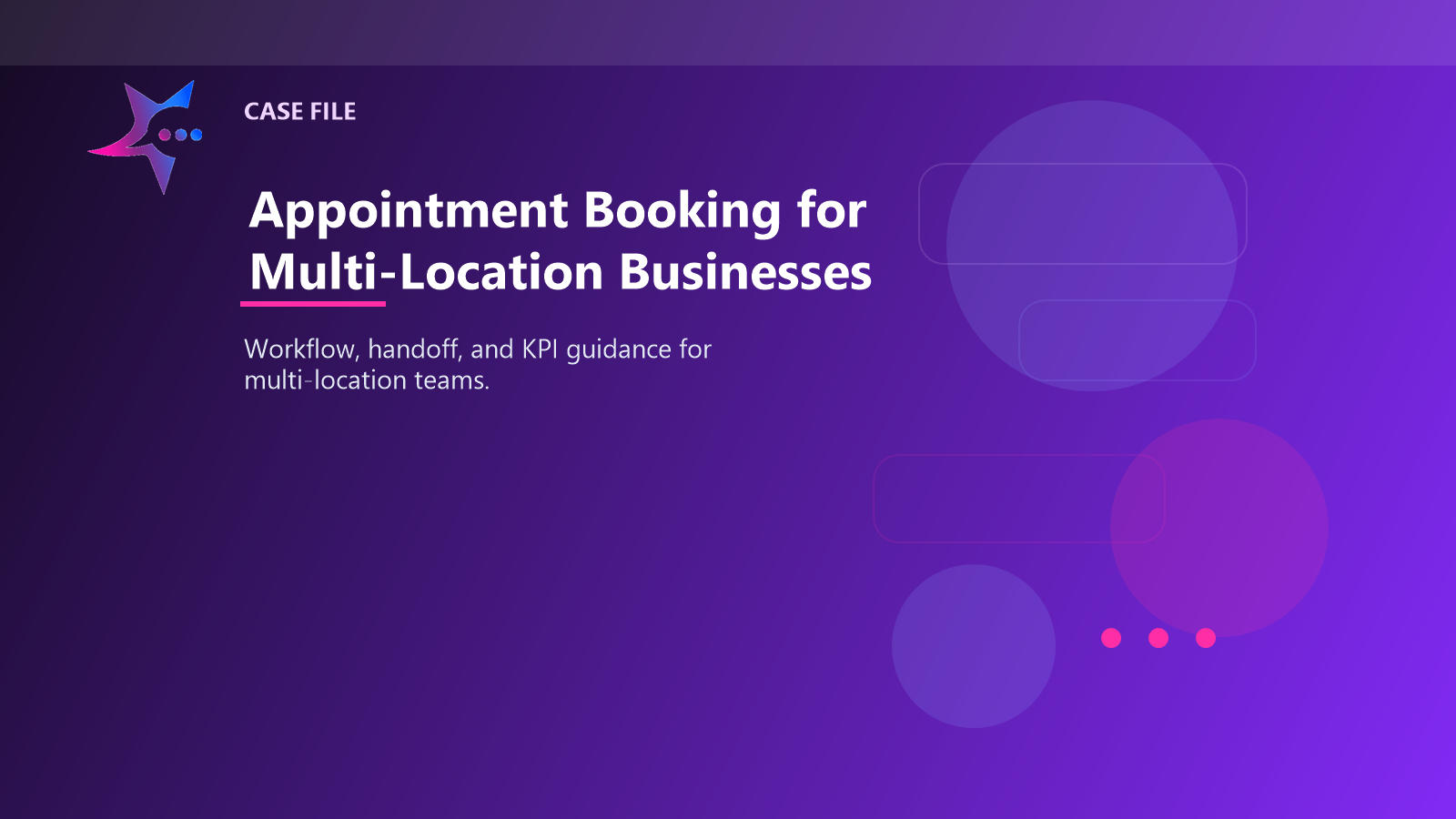 Appointment Booking for Multi-Location Businesses case illustration