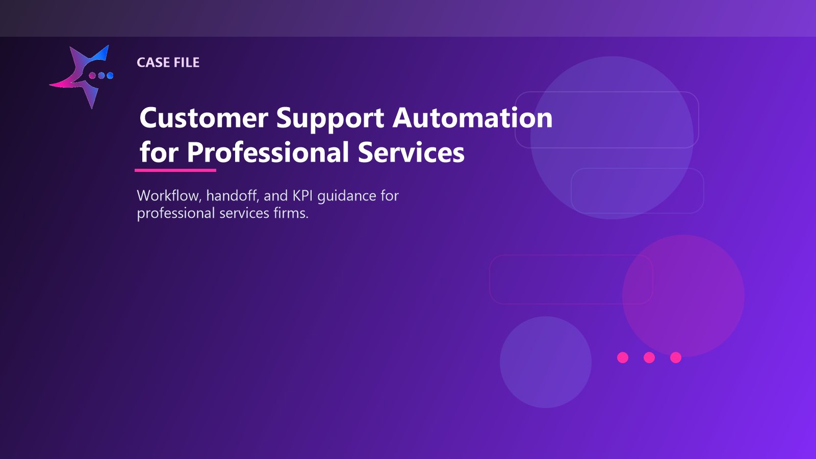 Customer Support Automation for Professional Services case illustration