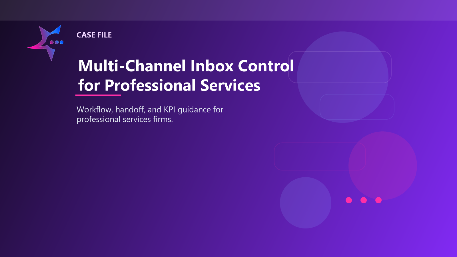 Multi-Channel Inbox Control for Professional Services case illustration