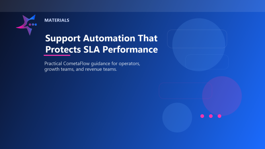 Support Automation That Protects SLA Performance - Materials for CometaFlow