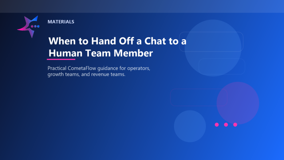 When to Hand Off a Chat to a Human Team Member - Materials for CometaFlow